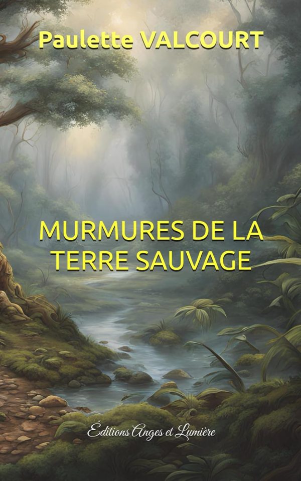 Murmure de la terre sauvage